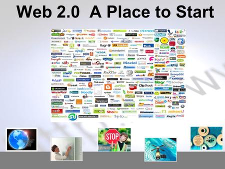 Web 2.0 A Place to Start. Web 2.0 is an Architecture of Participation built on the World Wide Web -Richard Monson-Haefel “Read, Write, Web -Will Richardson.