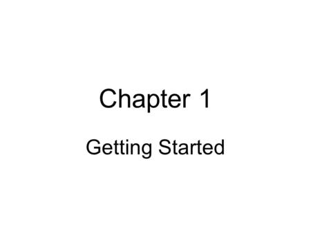 Chapter 1 Getting Started. Asynchronous CMC vs. Synchronous CMC CMC Computer-mediated communication Asynchronous CMC (takes place in a delayed fashion)