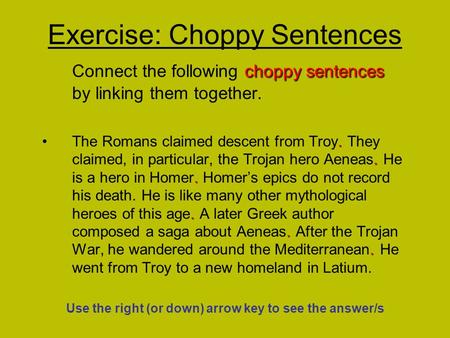 Exercise: Choppy Sentences