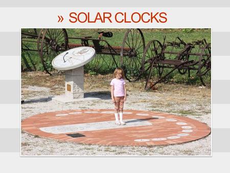 » SOLAR CLOCKS. » GENERAL INFORMATION The Gnomon ▻ indicator Sun Clock Basics.