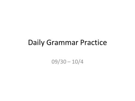 Daily Grammar Practice