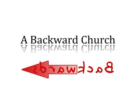 “You’re a Backward Church!” Justifying present-day moral changes: – “It’s the 21 st century” “Tory traditionalists should accept ‘we live in the 21 st.