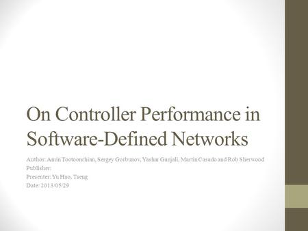 On Controller Performance in Software-Defined Networks