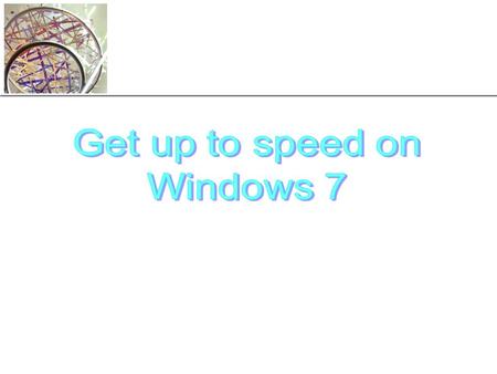 XP. The Start menu New streamlined design No more “My” Recently programs now sport Jump Lists All Programs menu slides in and out of existing space Search.