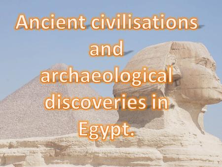 Ancient Egypt, Ancient country in northeastern Africa, in the lower reaches of the Nile River. The territory of Egypt - one of the oldest centers of civilization.