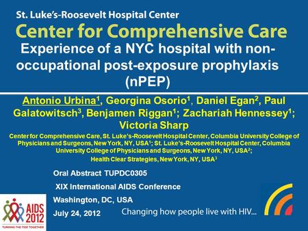 Experience of a NYC hospital with non- occupational post-exposure prophylaxis (nPEP) Antonio Urbina 1, Georgina Osorio 1, Daniel Egan 2, Paul Galatowitsch.