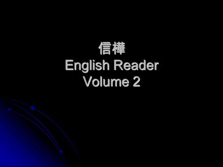 信樺 English Reader Volume 2. Lesson 1 Reality TV Shows Vocabulary Vocabulary 1. Cartoon : 1. Cartoon : Many children enjoy watching cartoons. Many children.