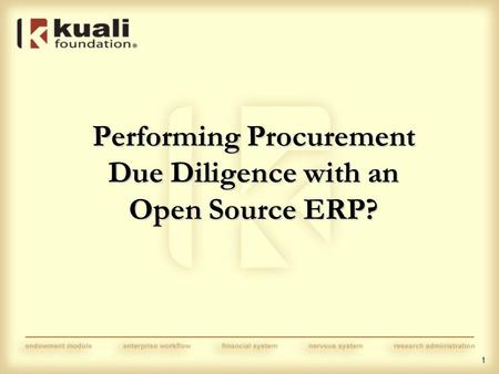 1 Performing Procurement Due Diligence with an Open Source ERP?