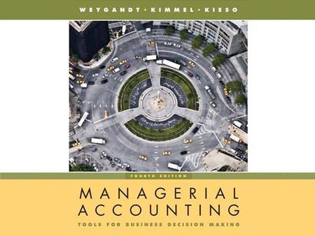 Managerial Accounting, Fourth Edition