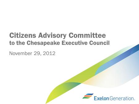 Citizens Advisory Committee to the Chesapeake Executive Council November 29, 2012.