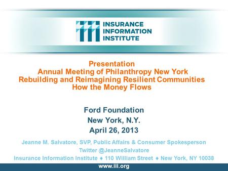 Presentation Annual Meeting of Philanthropy New York Rebuilding and Reimagining Resilient Communities How the Money Flows Ford Foundation New York, N.Y.