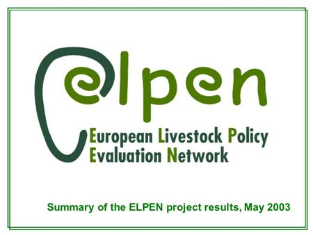 IntroELPEN SystemData StatisticalData FADN FSS REGIO RelationTables GeographicData AdmRegions DesignatedAreas LandCover Elevation Soil, Climate Environment.