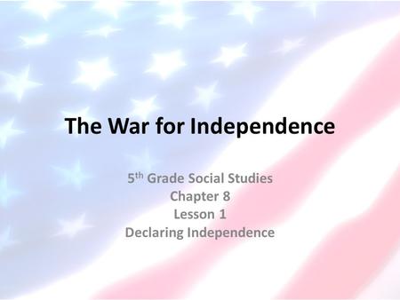 The War for Independence