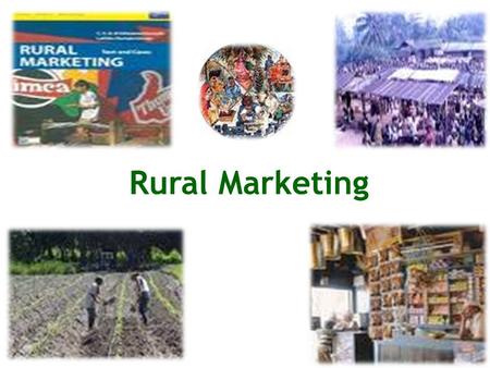 Rural Marketing. Defining Rural India OrganisationDefinitionLimitations NSSO ( Census) Population density < 400 / Sq Km Population density < 400 / Sq.