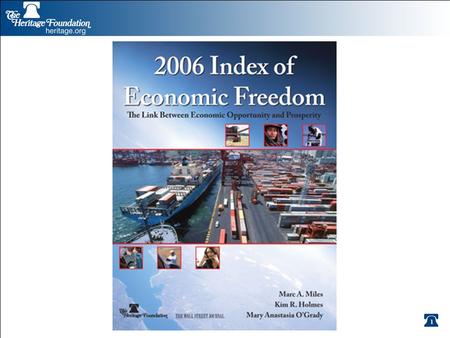 1. 2 3 The 10-Step Road Map To Prosperity 1.Trade Policy 2.Fiscal Burden 3.Government Intervention 4.Monetary Policy 5.Capital Flows and Foreign Investment.