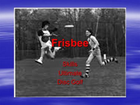 Skills Ultimate Disc Golf