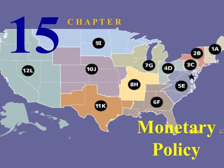 Monetary Policy 15 C H A P T E R GOALS OF MONETARY POLICY …to assist the economy in achieving a full-employment, noninflationary level of total output.