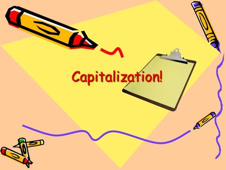 Capitalization!Capitalization!. 2 Proper vs. common nouns Proper nouns = specific people, places, things Common nouns = general people, places, things.