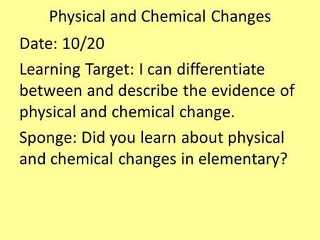 Physical and Chemical Changes