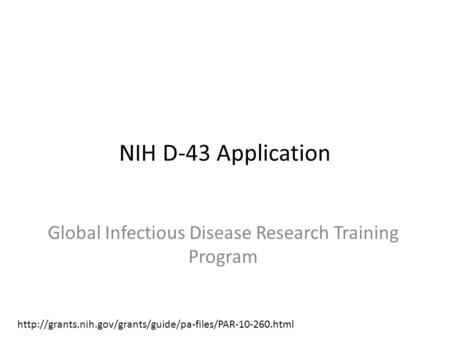 NIH D-43 Application Global Infectious Disease Research Training Program