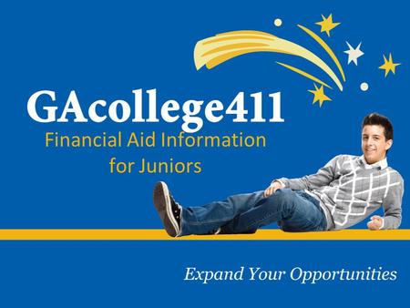 Financial Aid Information for Juniors. FINANCIAL PLANNING HOPE Program Financial Aid 101 Financial Aid Calculator Scholarship Search Financial Planner.