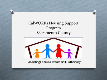 CalWORKs Housing Support Program Sacramento County