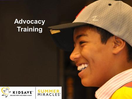 Advocacy Training. How would you define advocacy? What does advocacy mean to you? Why do you think advocacy is important? Ask the Questions…