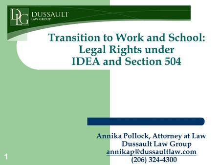 Transition to Work and School: Legal Rights under IDEA and Section 504