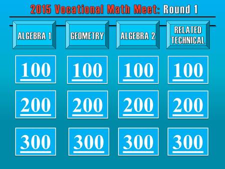 100 200 300 100 200 300 100 200 300 100 200 300 Algebra 1 100 points Algebra 1 100 points The numbers 1, 2, 3, … 10 are written on ten index cards, one.