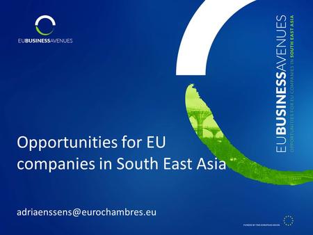 Opportunities for EU companies in South East Asia