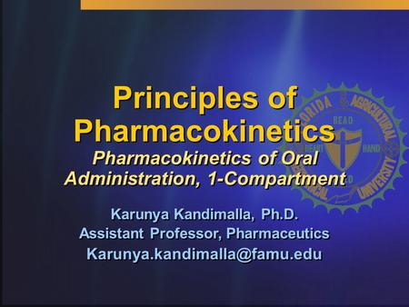 Karunya Kandimalla, Ph.D. Assistant Professor, Pharmaceutics