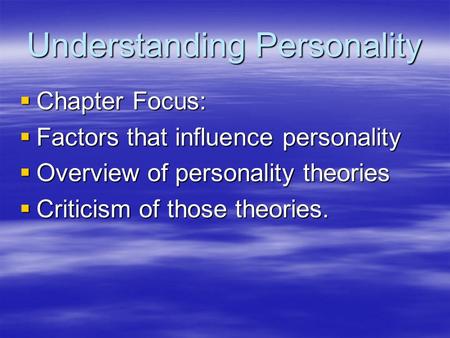 Understanding Personality