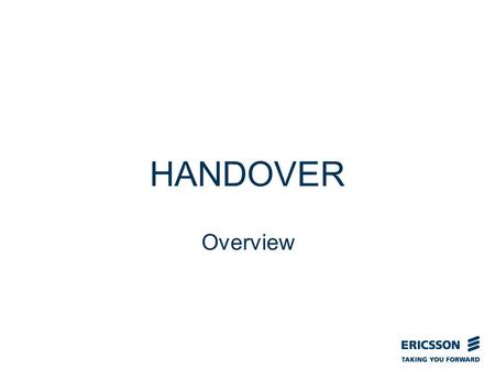 Slide title In CAPITALS 50 pt Slide subtitle 32 pt HANDOVER Overview.