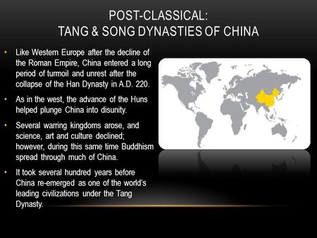 Post-classical: tang & Song dynasties of china