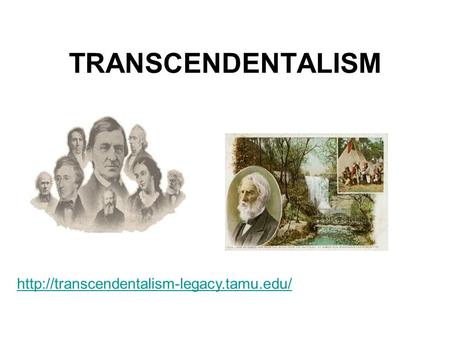 TRANSCENDENTALISM