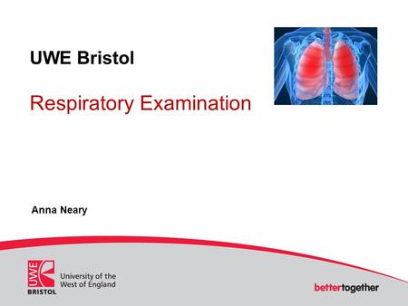 UWE Bristol Respiratory Examination