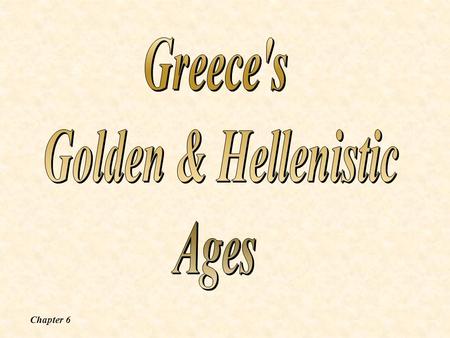 Chapter 6. Chapter 6, Sect. 1 Architecture: Beautiful public buildings showed pride in & love for Athens Acropolis centerpiece for ornate public buildings.