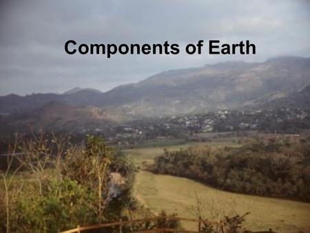 Components of Earth.