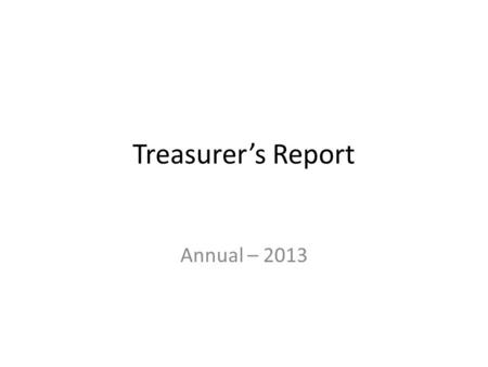 Treasurer’s Report Annual – 2013. 2012 Audit We received a clean audit in 2012 Virginia Baptist Mission Board Baptist Extension Board Eagle Eyrie Baptist.