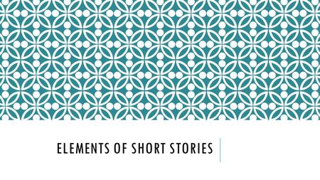 Elements of Short Stories