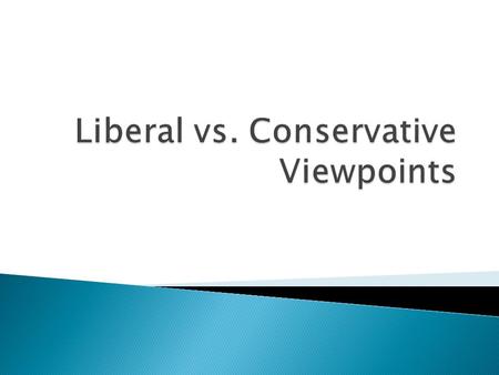 The role of government is to: - Helps minorities achieve equal opportunities - Help alleviate social ills - Protect civil liberties/human rights - Solve.