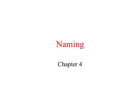 Naming Chapter 4.