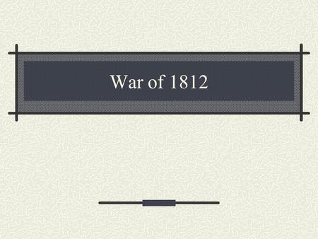 War of 1812. Causes US attempt to remain neutral during a war between Britain and France Interference with Shipping Britain stopped our ships and kidnapped.