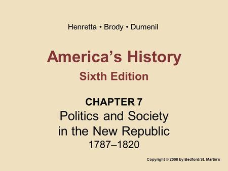 America’s History Sixth Edition