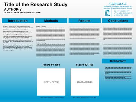 Postersession.com Students -- Please use this as a suggested format only, please feel free to modify the poster to your style and to best present what.