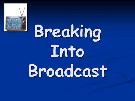 Breaking Into Broadcast. A Little About Me Laura Evans Laura Evans 5pm Producer at KOMO 4 News (ABC) 5pm Producer at KOMO 4 News (ABC) 12 Years In News.