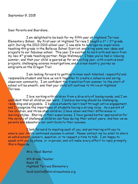 September 9, 2015 Dear Parents and Guardians, I am delighted to be back for my fifth year at Highland Terrace Elementary School. My first year at Highland.