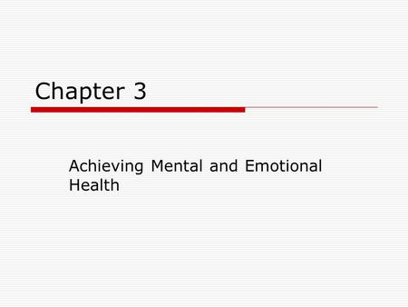 Achieving Mental and Emotional Health