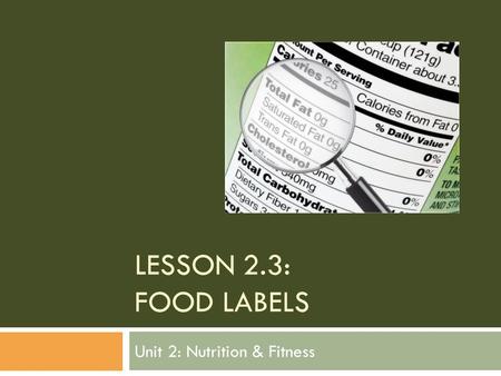 Unit 2: Nutrition & Fitness