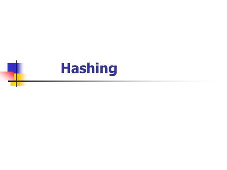 Hashing. Concept of Hashing In CS, a hash table, or a hash map, is a data structure that associates keys (names) with values (attributes). Look-Up Table.